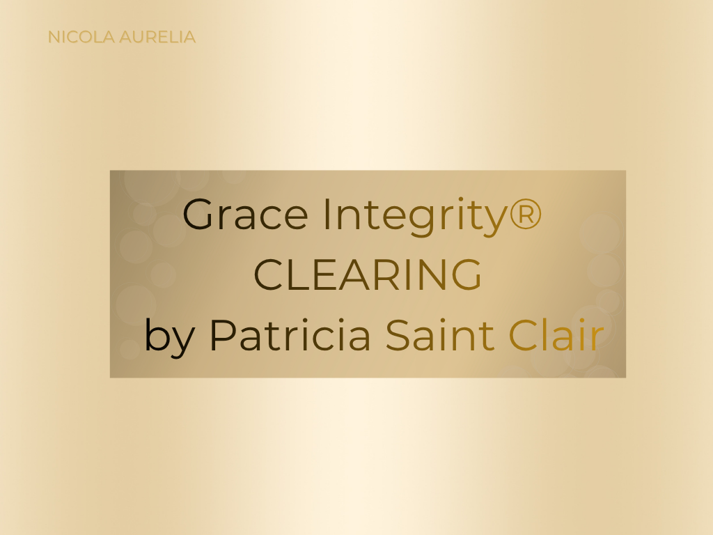 Grace Integrity® Clearing by Patricia St. Clair