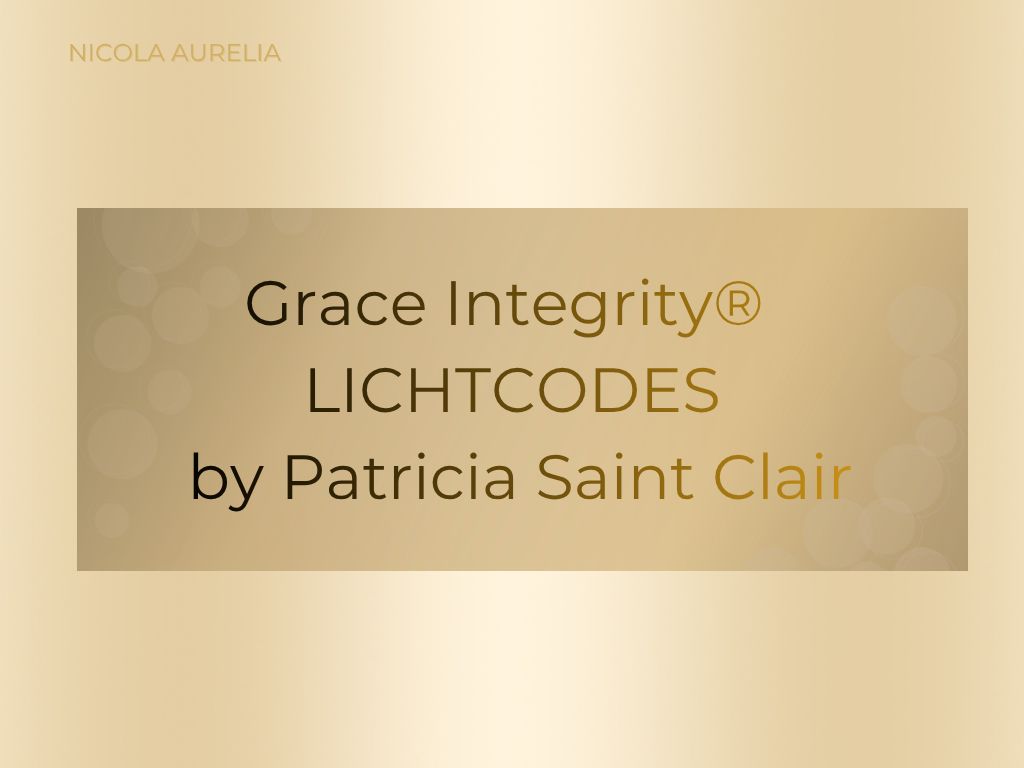Grace Integrity® Lichtcodes by Patricia St. Clair